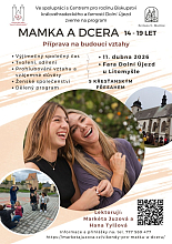 Mamka a dcera, Dolní Újezd 2026