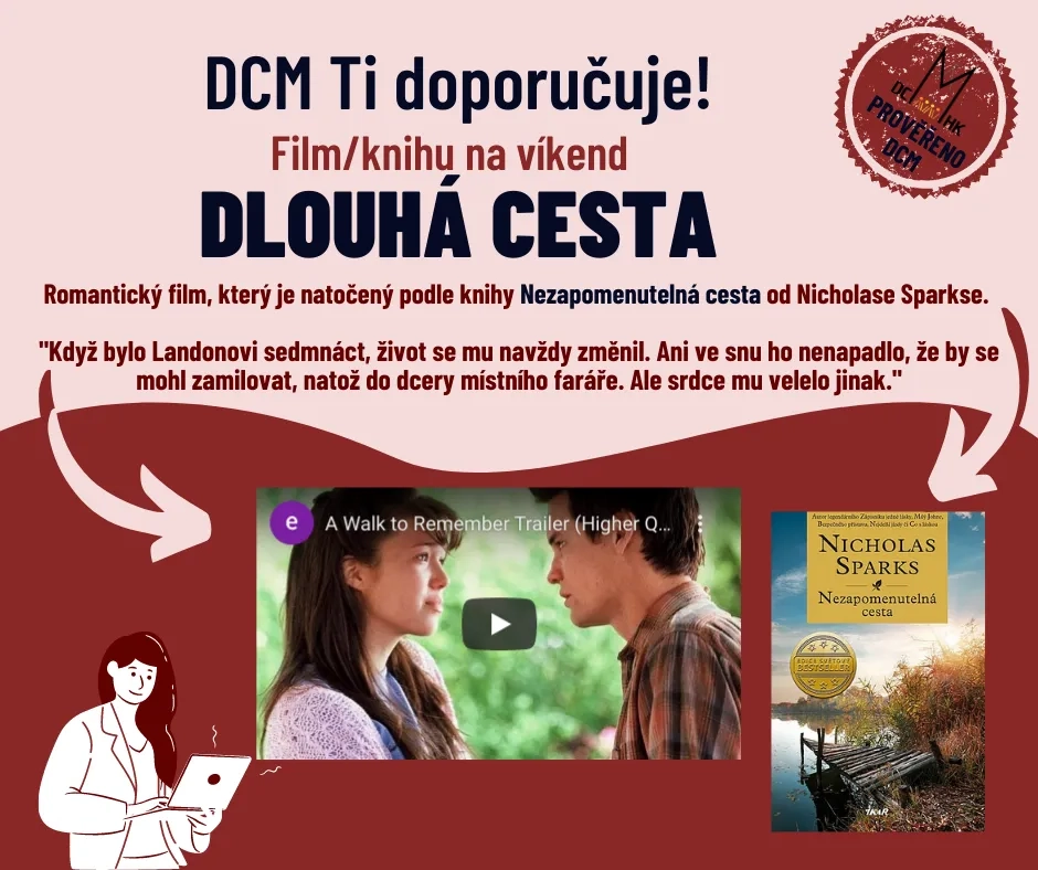 DCM Ti doporučuje - Dlouhá cesta