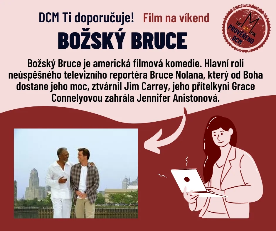 DCM Ti doporučuje - Božský Bruce