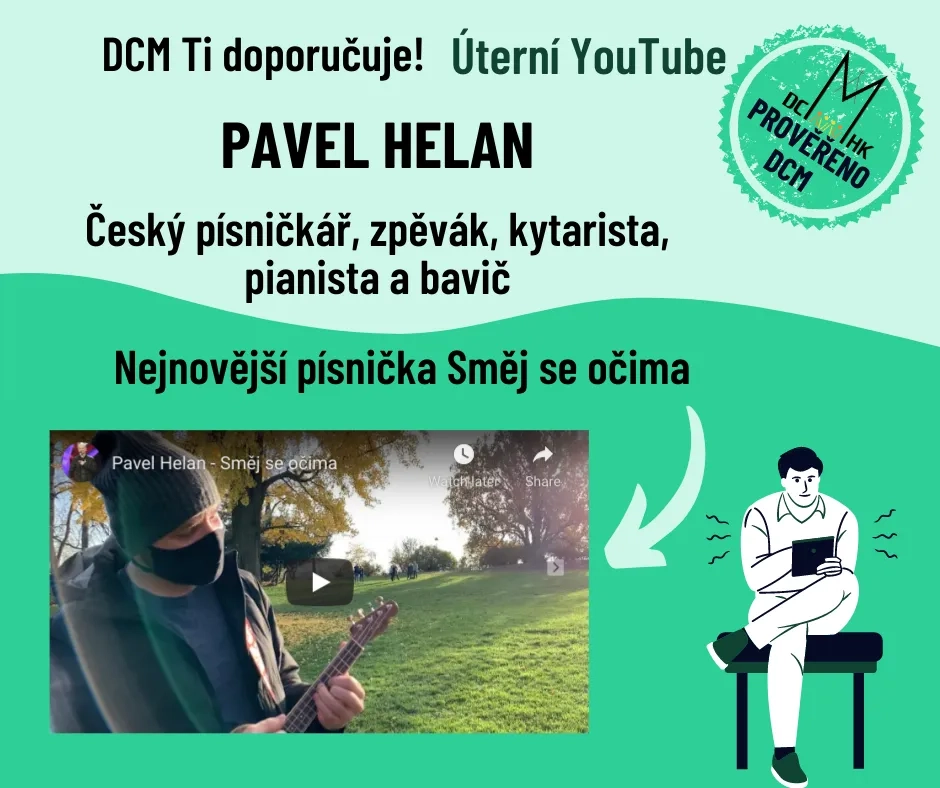 DCM Ti doporučuje - Pavel Helan